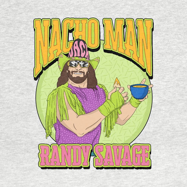 Nacho Man Randy Savage by Super Secret Villain